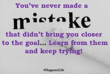 Image of the work "mistake" being erased with whiteout. Includes the #Happen2Life